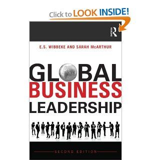 Global Business Leadership E.S. Wibbeke, Sarah McArthur 9780415629829 Books