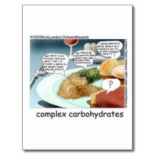 Complex Carbohydrates Funny Mugs Cards Tees Etc Postcards
