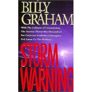 Storm Warning Billy Graham 9780849936814 Books