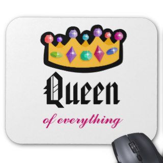 Queen Of Everything Crown Mousepad
