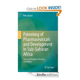 Patenting of Pharmaceuticals and Development in Sub Saharan Africa eBook POKU ADUSEI Kindle Store