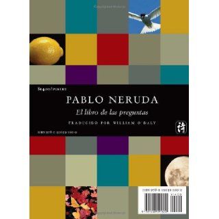 The Book of Questions (Kage an Books) (Spanish Edition) Pablo Neruda, William O'Daly 9781556591600 Books
