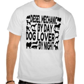 Dog Lover Diesel Mechanic T shirt