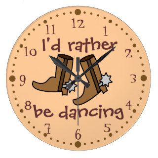 Cowboy Boots Rather be Dancing Country Western Clocks