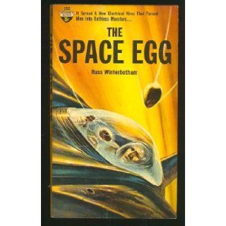 The Space Egg Russ Winterbotham, Jack Schoenherr Books