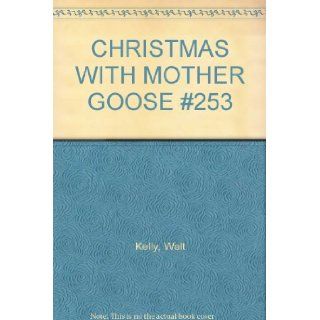 CHRISTMAS WITH MOTHER GOOSE #253 Walt Kelly Books