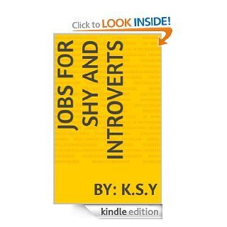 Jobs for Anxious and Introverts eBook K.S. Y Kindle Store