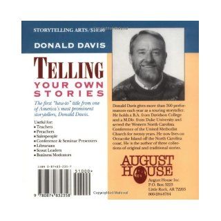 Telling Your Own Stories (American Storytelling) Donald Davis 9780874832358 Books