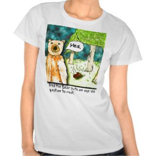 Do Bearsin the woods? Funny L.A.S Tees