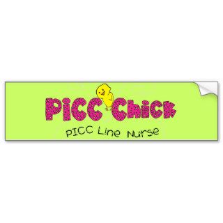 PICC Chick PICC Line Nurse Gifts Bumper Stickers