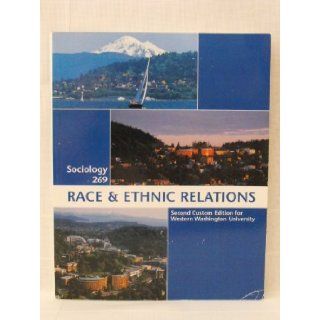 Sociology 269 Race & Ethnic Relations (Second Custom Edition for Western Washington University) Dale McLemore, Harriett D. Romo, Vincent N. Parrillo, John P. Myers 9780536489821 Books