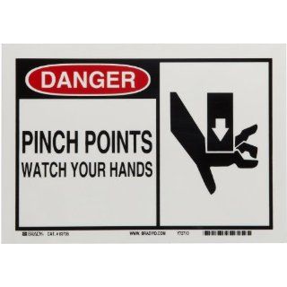 Brady 83736 7" Height, 10" Width, B 302 High Performance Polyester, Black And Red On White Color Alert Sign, Legend "Danger, Pinch Points Watch Your Hands With Picto",  Industrial Warning Signs