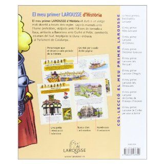 El meu primer Larousse d'Historia / My First Larousse of History (Catalan Edition) Jordi Indurain Pons, I. Lopez Tossas 9788480168809 Books