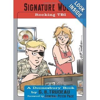 Signature Wound Rocking TBI (Doonesbury Collection) G. B. Trudeau Books
