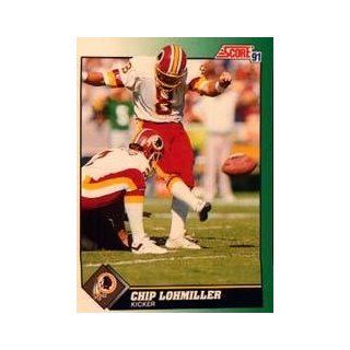 1991 Score #288 Chip Lohmiller Sports Collectibles