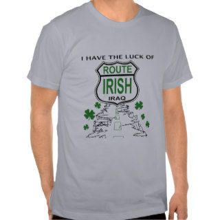 I have the luck of Route Irish Tshirt