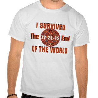 The End of the World Shirt