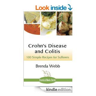 Crohn's Disease and Colitis100 Simple Recipes for Sufferers eBook Brenda Webb Kindle Store