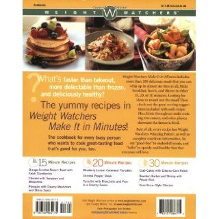 Weight Watchers Make It in Minutes Easy Recipes in 15, 20, and 30 Minutes Weight Watchers 0785555086715 Books