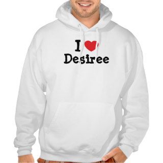 I love Desiree heart T Shirt