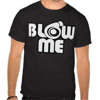 blow me Turbo t shirt