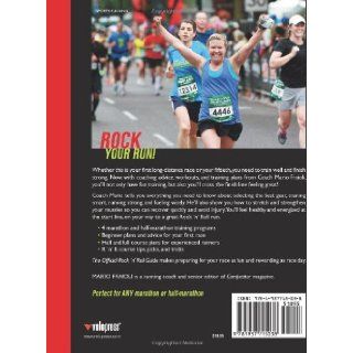 The Official Rock 'n' Roll Guide to Marathon & Half Marathon Training Tips, Tools, and Training to Get You from Sign Up to Finish Line Mario Fraioli, Kara Goucher 9781937715038 Books