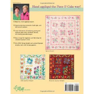 The New Applique Sampler Learn to Applique the Piece O' Cake Way Becky Goldsmith, Linda Jenkins 9781571202659 Books