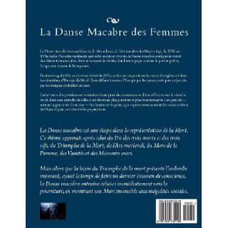 La Danse Macabre des Femmes (French Edition) Anonymous, Des Gahan 9781482730128 Books