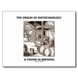 The Origin Of Biotechnology Is Found In Brewing Post Card
