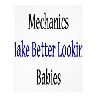 Mechanics Make Better Looking Babies Custom Flyer