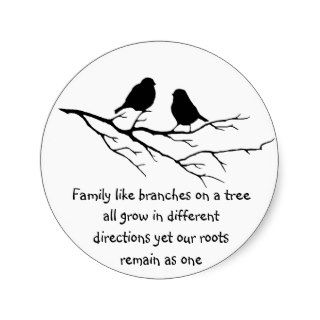 Family like branches on a tree Saying with Birds Round Sticker