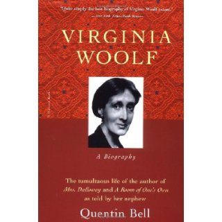 Virginia Woolf A Biography Quentin Bell 9780156935807 Books