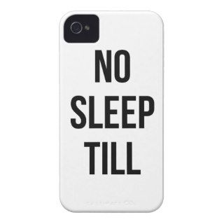 No Sleep Till iPhone 4 Cases
