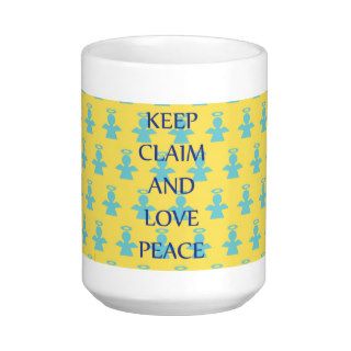 Keep Claim and Love Peace Angel Mug