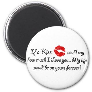 Romantic Love Kiss Quote Kissing Romance quotation Magnets