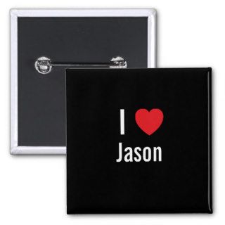 I love Jason Buttons