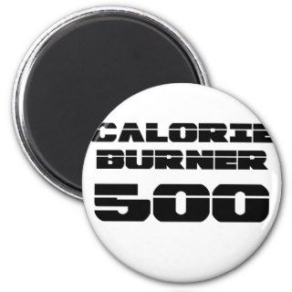 Calorie Burner 500 Fridge Magnets