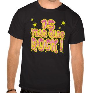 16 Year Olds Rock (Pink) T shirt