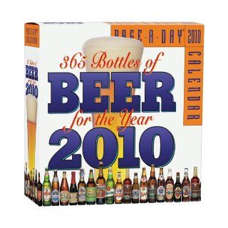 365 Bottles of Beer for the Year Page A Day Calendar 2010 (Page A Day Calendars) Charles Papazian, Amahl Turczyn Scheppach 9780761153054 Books