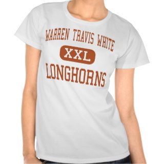 Warren Travis White   Longhorns   High   Dallas T Shirts