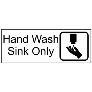 Hand Wash Sink Only Engraved Sign EGRE 367 SYM BLKonWHT Hand Washing  Business And Store Signs 