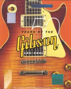 50 Years of the Gibson Les Paul Half a Century of the Greatest Electric Guitars (Paperback) Music