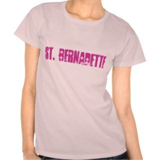 St. Bernadette T shirt