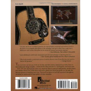 The Art of Inlay & Expanded Design & Technique for Fine Woodworking Larry Robinson 9780879308353 Books