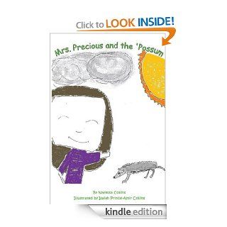 Mrs. Precious and the Possum   Kindle edition by Nafessa Collins. Children Kindle eBooks @ .
