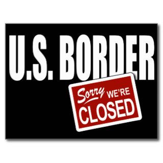 U.S. Border   Sorry We're Closed Postcard