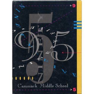 CAMMACK MIDDLE SCHOOL "Still Alive in '95" 1995 Yearbook HUNTINGTON WEST VIRGINIA CAMMACK MIDDLE SCHOOL Books