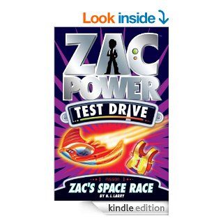 Zac Power Test Drive Zac's Space Race eBook H. I. Larry Kindle Store