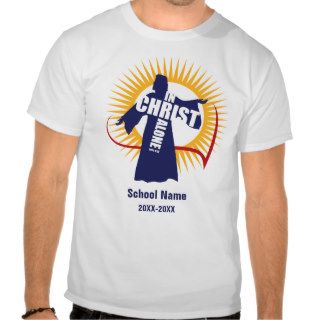 Customizable In Christ Alone Shirt