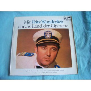 70 346 IE FRITZ WUNDERLICH Durchs Land der Operette LP Fritz Wunderlich Music